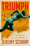 Triumph: Jesse Owens and Hitler's Olympics