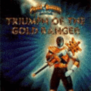Triumph of the Gold Ranger - Peterson, Scott