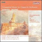 Triumphal Music for Organ & Orchestra: Jongen and Dupré