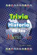 Trivia Historia de Los Mundiales