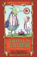 Trolls United