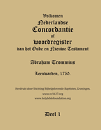 Trommius 1750 Dutch Bible Concordance, Volume 1