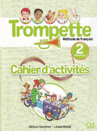 Trompette 2 - Cahier d'activits