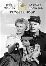 Trooper Hook - Charles Marquis Warren