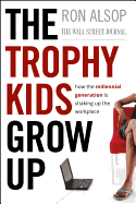 Trophy Kids Grow Up