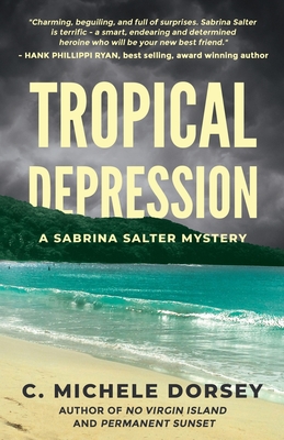 Tropical Depression: A Sabrina Salter Mystery - Dorsey, C Michele