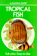 Tropical Fish: A Guide for Setting Up and Maintaining an Aquarium for Tropical Fish and Other Animals - Halstead, Bruce, and Landa, Bonnie L