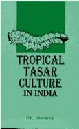 Tropical Tasar Culture in India