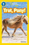 Trot, Pony!: Level 1