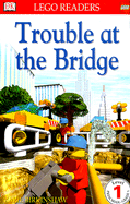 Trouble at the Bridge