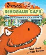 Trouble at the Dinosaur Cafe