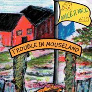Trouble in Mouseland: Trouble in Mouseland