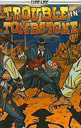 Trouble in Tombstone