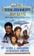 Trouble on Cloud City - Anderson, Kevin J, and Moesta, Rebecca
