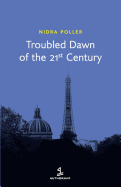 Troubled Dawn of the 21st Century