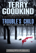 Trouble's Child: An Angela Constantine Novella