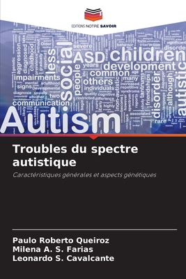 Troubles du spectre autistique - Queiroz, Paulo Roberto, and A S Farias, Milena, and S Cavalcante, Leonardo