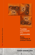 Troubles narcissiques de la personnalit?: Bases scientifiques et pratique clinique