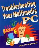 Troubleshooting Your Multimedia PC