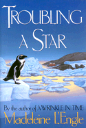 Troubling a Star: The Austin Family Chronicles, Book 5