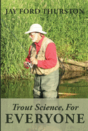 Trout Science, For Everyone