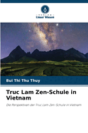 Truc Lam Zen-Schule in Vietnam