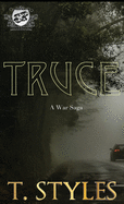 Truce: A War Saga (The Cartel Publications Presents)