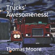 Trucks' Awesomeness!