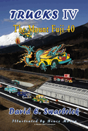 Trucks IV The "Mount Fuji 40"