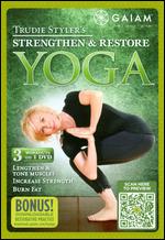 Trudie Styler's Strengthen & Restore Yoga - 