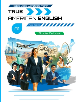 True American English A1 Student's Book - Gonzalez Marin, Isaac Jose