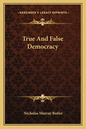 True And False Democracy