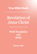 True Bible Study - Revelation of Jesus Christ