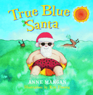 True Blue Santa - Mangan, Anne