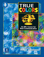 True Colors: An EFL Course for Real Communication, Level 1 Split Edition A with Power Workbook