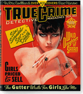 True Crime Detective Magazines, 1924-1969