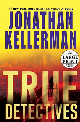 True Detectives - Kellerman, Jonathan