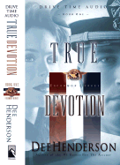 True Devotion - Henderson, Dee, and McLaren, Todd (Read by)