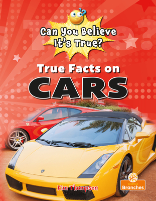 True Facts on Cars - Thompson, Kim