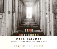 True Notebooks - Salzman, Mark (Read by)