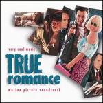 True Romance [Motion Picture Soundtrack]