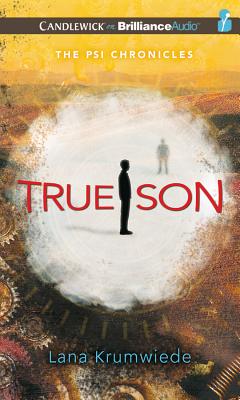 True Son - Krumwiede, Lana, and Podehl, Nick (Read by)