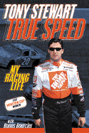True Speed: My Racing Life