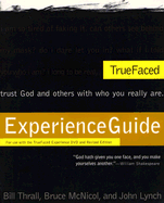 TrueFaced Experience Guide: For Use with TrueFaced ExperienceDVD and the Revised Edition