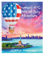 Truman's NYC Fourth of July Adventure