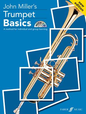 Trumpet Basics Pupil's Book - Miller, John