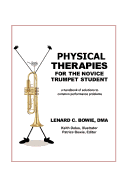 Trumpet Therapies: A Handbook of Solutions to Common Physical Performance Problems