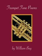 Trumpet Tone Poems