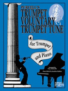 Trumpet Voluntary And Trumpet Tune - Santorella, Tony, and Robbins, Jonathon