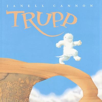 Trupp: A Fuzzhead Tale - Cannon, Janell
